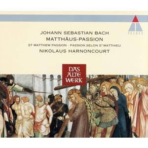 J.S.バッハ:マタイ受難曲/ニコラウス・アーノンクール