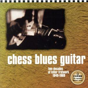 チェス・ブルース・ギター〜トゥー・ディケイズ・オブ・ギター・フレットワーク1949〜1969/(オム...
