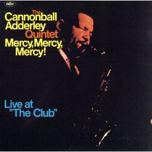 マーシー・マーシー・マーシー/キャノンボール・アダレイ,ナット・アダレイ,ジョー・ザヴィヌル,ヴィク...