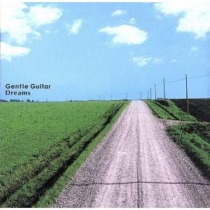 Gentle Guitar Dreams/(オムニバス)