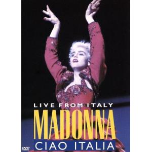 チャオ・イタリア〜ライヴ・フロム・イタリー/マドンナ