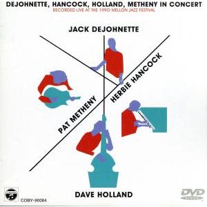 ディジョネット・ハンコック・ホランド・メセニー/イン・コンサート＜HDライヴ＞/ジャック・ディジョネ...