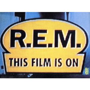 ジス・フィルム・イズ・オン/R.E.M.