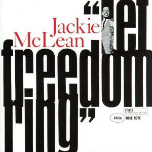 レット・フリーダム・リング/ジャッキー・マクリーン(as),ウォルター・デイヴィス(p),ハービー・...