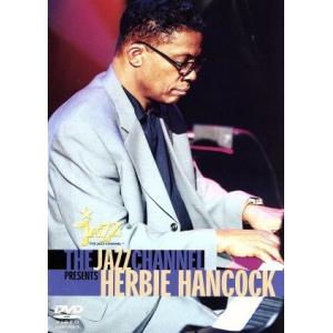 〜THE JAZZ CHANNEL PRESENTS〜ジャズ・ライブ/ハービー・ハンコック