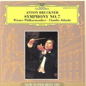 ブルックナー：交響曲第７番／クラウディオ・アバド（指揮）,ウィーン・フィルハーモニー管弦楽団