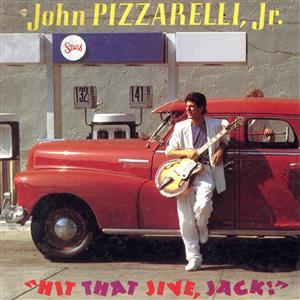 ヒットザットジャイヴジャック！/ジョン・ピザレリ