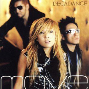 DECADANCE/m.o.v.e