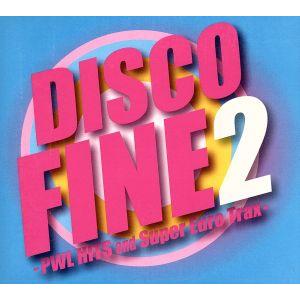 DISCO FINE-PWL Hits and Super Euro Trax 2-/(オムニバス)...