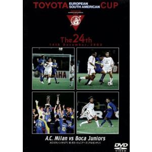 24回TOYOTA CUP ACミランvsボカジュニアーズ トヨタカップ第24回大会 ACミラン vs ボカジュニアーズ