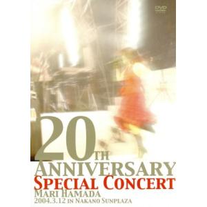 ２０ｔｈ　ＡＮＮＩＶＥＲＳＡＲＹ　ＳＰＥＣＩＡＬ　ＣＯＮＣＥＲＴ／浜田麻里