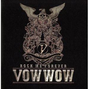 SUPER BEST〜ROCK ME FOREVER〜/BOWWOW/VOW WOW