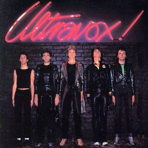 ウルトラヴォックス！(紙ジャケット仕様)/ウルトラヴォックス