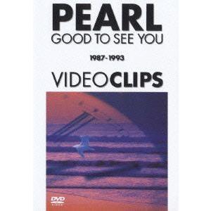 ＧＯＯＤ ＴＯ ＳＥＥ ＹＯＵ １９８７−１９９３ ＶＩＤＥＯ ＣＬＩＰＳ／ＰＥＡＲＬの商品画像