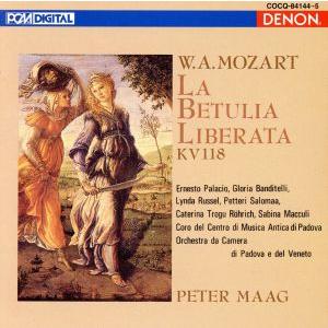 モーツァルト:≪救われたベトゥーリア≫/ペーター・マーク(cond),パドヴァ・エ・ヴェネト室内管弦...