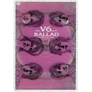 V6/Film V6 act Ⅳ-BALLAD CLIPS and more- Film V6 act IV -BALLAD CLIPS and more-/V6 - 最安値・価格比較