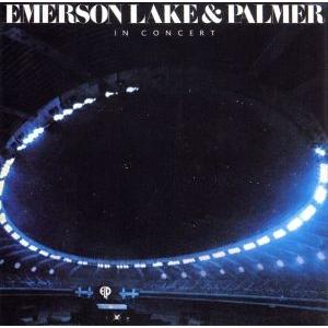 イン・コンサート(紙ジャケット仕様)/エマーソン、レイク&amp;パーマー