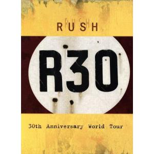 R30 30TH ANNIVERSARY WORLD TOUR(2DVD+2CD)/ラッシュ