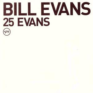 25 EVANS ヴァーヴ編/ビル・エヴァンス(p),モンティ・バドウィッグ(b),シェリー・マン(...