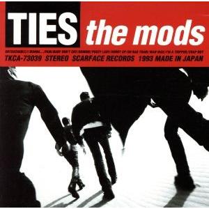 ＴＩＥＳ／ＴＨＥ　ＭＯＤＳ