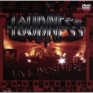 LOUNDNESS LIVE BIOSHERE/LOUDNESS