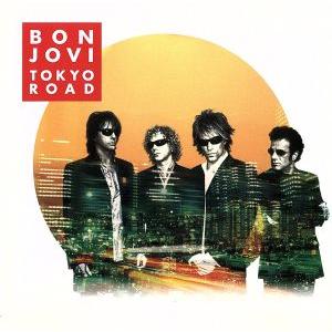 TOKYO ROAD 〜ベスト・オブ BON JOVI ロック・トラックス/ボン・ジョヴィ
