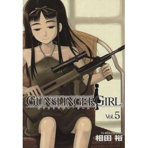 ＧＵＮＳＬＩＮＧＥＲ　ＧＩＲＬ(Ｖｏｌ．５) 電撃Ｃ／相田裕(著者)