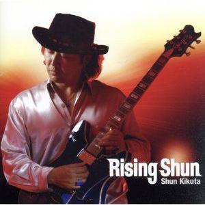 Ｒｉｓｉｎｇ　Ｓｈｕｎ／菊田俊介