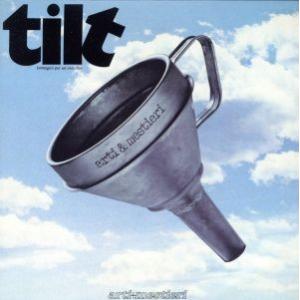 ティルト(紙ジャケット仕様)/アルティ・エ・メスティエリ