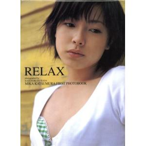 RELAX 勝村美香写真集/勝村美香,塚田和徳