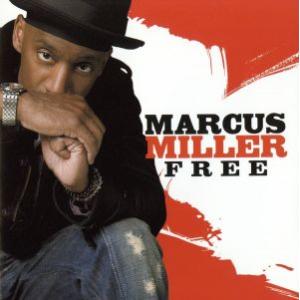 フリー/マーカス・ミラー(b、key、g、bcl、org、perc),コリーヌ・ベイリー・レイ,デ