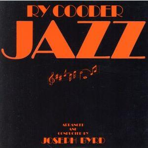 ジャズ(紙ジャケット仕様)/ライ・クーダー