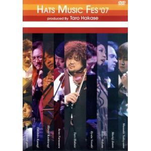 ＨＡＴＳ　ＭＵＳＩＣ　ＦＥＳ’０７／（クラ�
