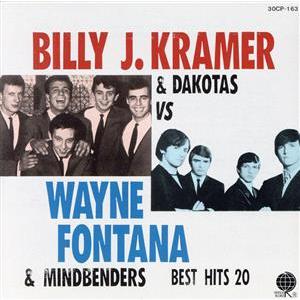 VSウェイン・フォンタナ&amp;マインドベンダーズ・ベスト20/ビリー・J・クレイマー&amp;ダコタス