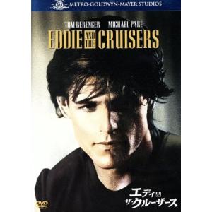 エディ&amp;ザ・クルーザーズ/マイケル・パレ,トム・ベレンジャー,マーティン・デヴィッドソン(監督、脚本