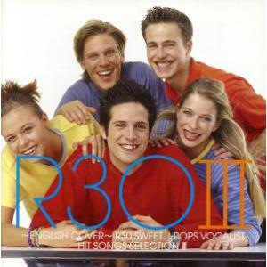 〜英語ヴァージョンで聴く〜R30 SWEET-J・POPS VOCALIST名曲集III/(オムニバ...