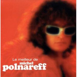 シェリーに口づけ〜ベスト・オブ・ミッシェル・ポルナレフ(SHM-CD)/ミッシェル・ポルナレフ