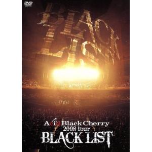 2008 tour“BLACK LIST”/Acid Black Cherry