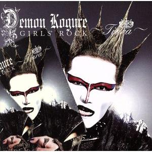 GIRLS’ROCK〜Tiara〜(初回限定盤)(DVD付)/デーモン小暮(聖飢魔II)