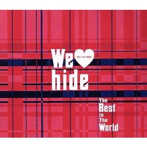 Ｗｅ　Ｌｏｖｅ　ｈｉｄｅ〜Ｔｈｅ　Ｂｅｓｔ　ｉｎ　Ｔｈｅ　Ｗｏｒｌｄ〜（初回限定盤）／ｈｉｄｅ