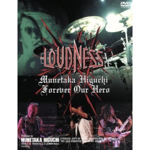 MUNETAKA HIGUCHI FOREVEROUR HERO -LOUDNESS LIVE AT...
