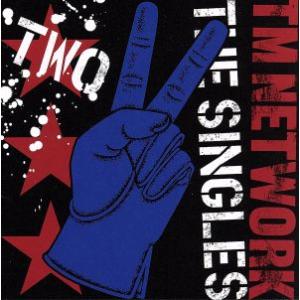 TM NETWORK THE SINGLES 2/TM NETWORK　