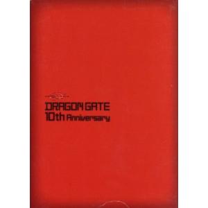 DRAGON GATE 10th Anniversary/DRAGON GATE