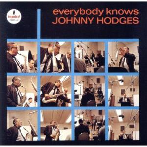 エヴリバディ・ノウズ/ジョニー・ホッジス(as),ジミー・ジョーンズ(p),キャット・アンダーソン(...
