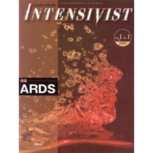 INTENSIVIST(1-1 2009) 特集 ARDS/メディカル・サイエンスインタナショナル
