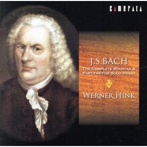 J.S.バッハ:無伴奏ヴァイオリン・ソナタ&amp;パルティータ(全曲)/ウェルナー・ヒンク(vn)