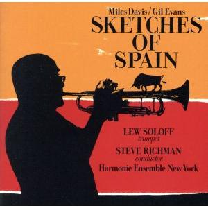 スケッチ・オブ・スペイン〜マイルス・デイビス&amp;ギル・エヴァンスに捧ぐ〜/ルー・ソロフ(tp),スティ...