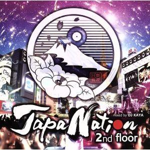 JAPANATION 2nd FLOOR mixed by DJ KAYA/DJ KAYA(MIX),倖田來未,TRF,ICONIQ,m-flo loves 加藤ミリヤ,東方神起,T　