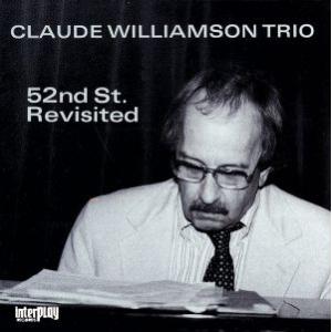 52丁目再訪/クロード・ウィリアムソン(p),トム・ウォリントン(b),ポール・クライビック(ds)