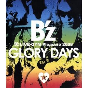 Ｂ’ｚ　ＬＩＶＥ−ＧＹＭ　Ｐｌｅａｓｕｒｅ　２００８−ＧＬＯＲＹ　ＤＡＹＳ−（Ｂｌｕ−ｒａｙ　Ｄｉｓ...